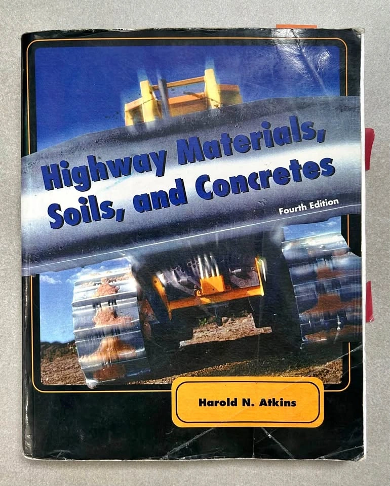 Highway Materials, Soils, and Concretes, Fourth Edition by Harol