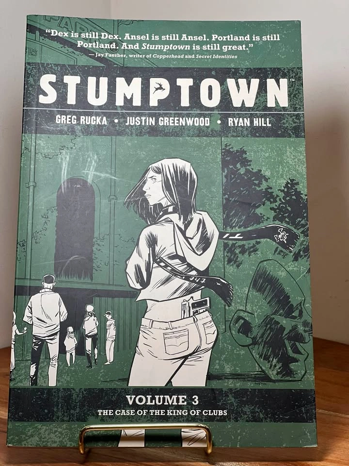 Stumptown Vol. 3: The Case of the King of Clubs (Paperback)