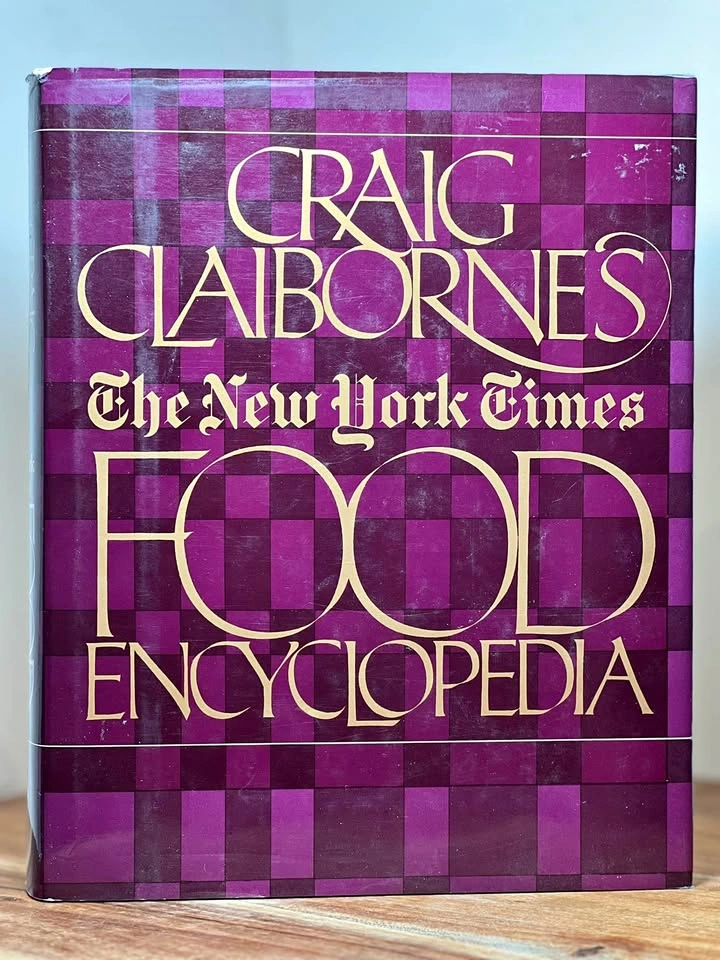 Craig Claiborne's The New York Times Food Encyclopedia (1985)