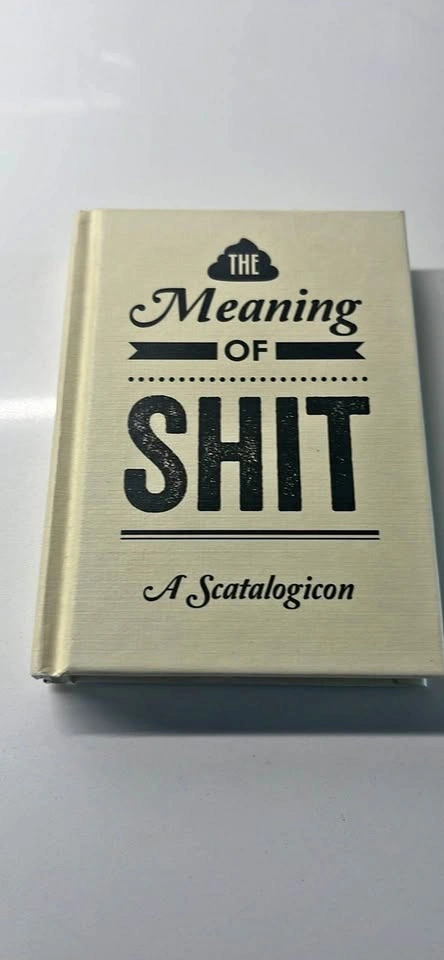 Meaning if Sh*t