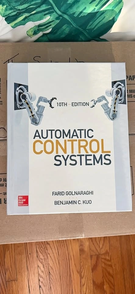 Automatic Control Systems 10th Edition Textbook by Golnaraghi an