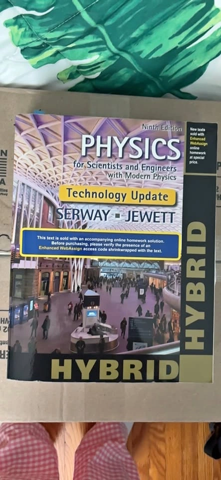 Physics Textbook Ninth Edition Serway Jewett Hybrid
