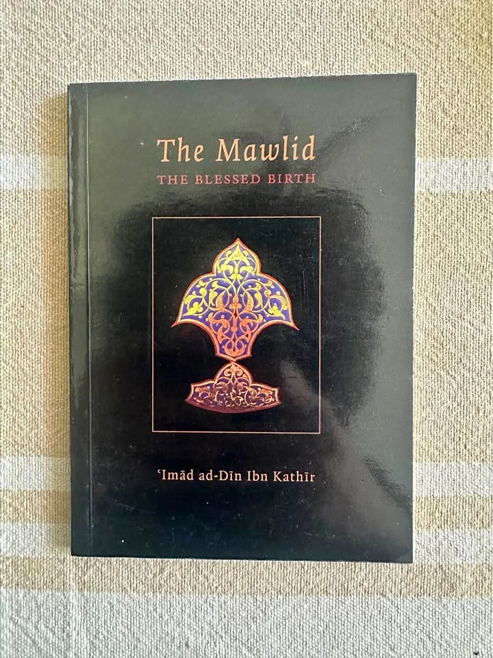 The Mawlid: The Blessed Birth by Imam Ibn Kathir