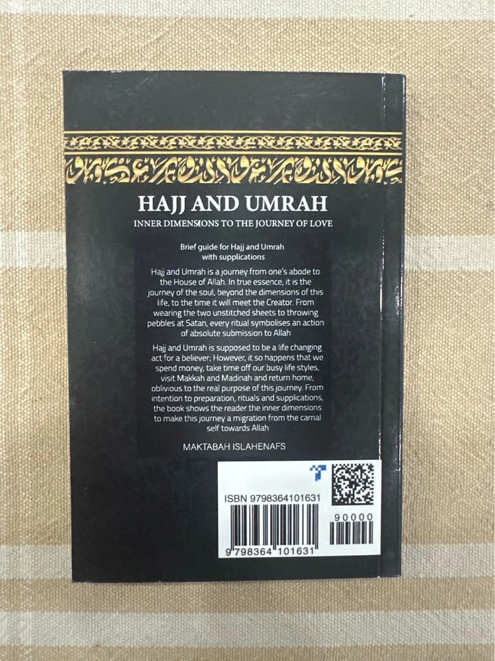 Hajj and Umrah: Inner Dimensions to the Journey of Love - photo 2