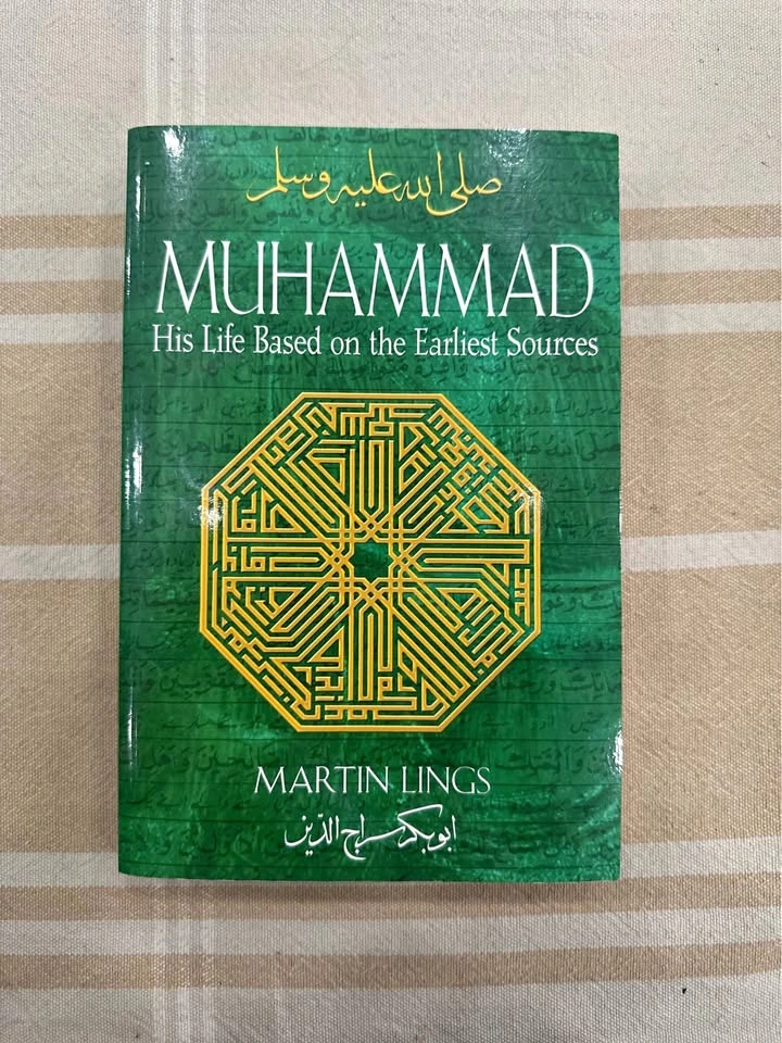 Muhammad: His Life Based on the Earliest Sources by Martin Lings