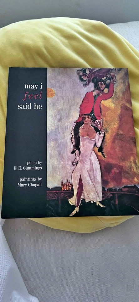 may i feel said he by E. E. Cummings, paintings by Marc Chagall
