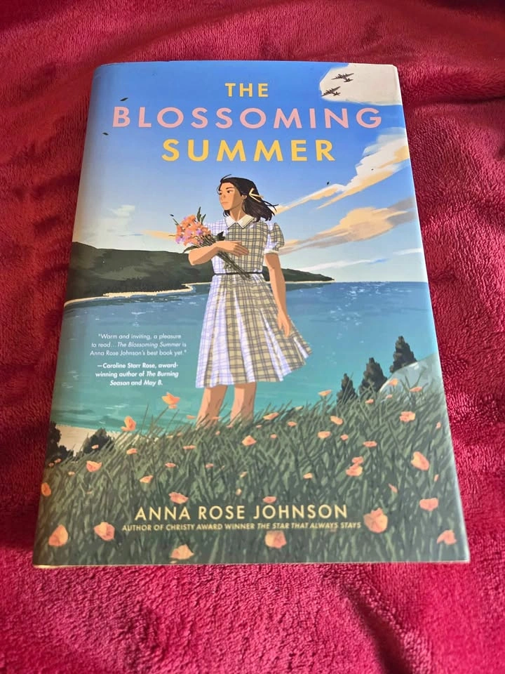 The Blossoming Summer by Anna Rose Johnson Hardcover Book