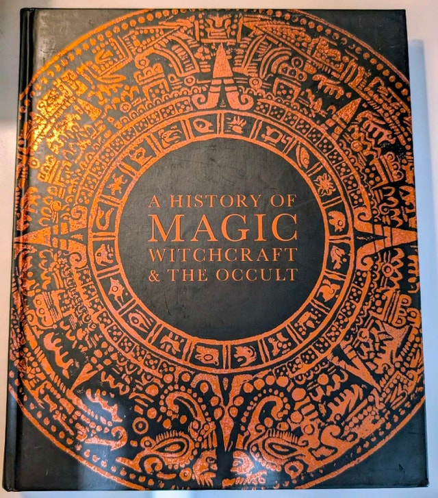 A History of Magic Witchcraft & The Occult