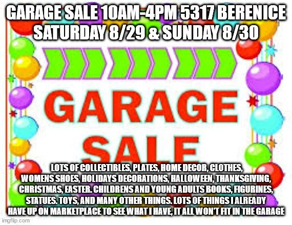 Garage Sale in Portage Park: 5317 Berenice, Aug 28-29