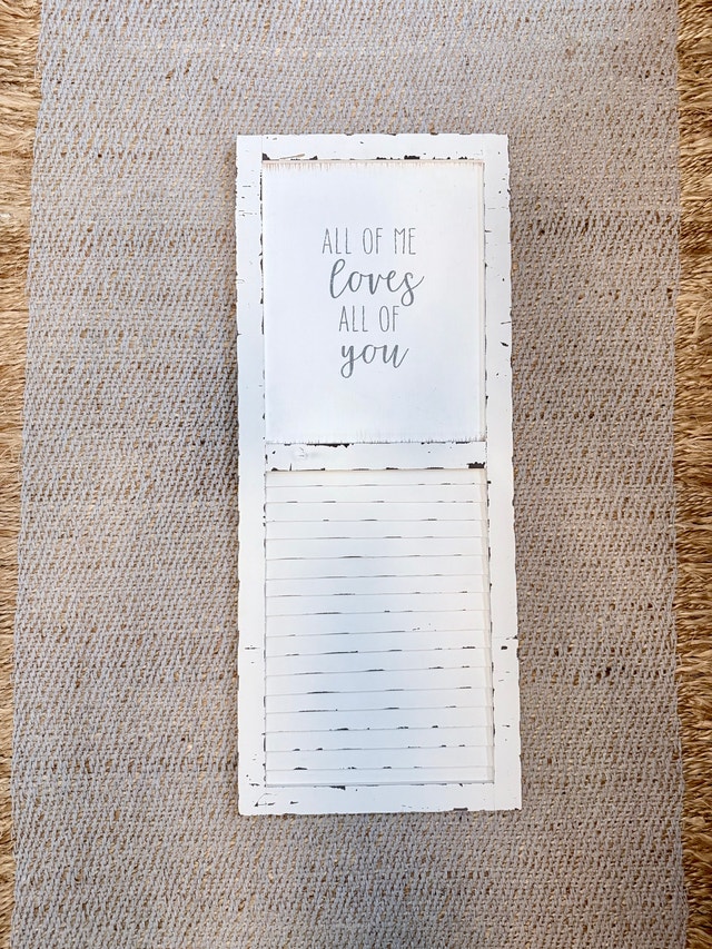 Rustic "All of Me Loves All of You" Wall Sign (38x16)