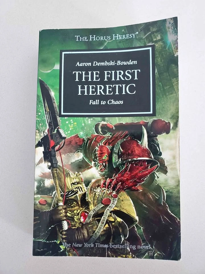 Horus Heresy: The First Heretic by Aaron Dembski-Bowden