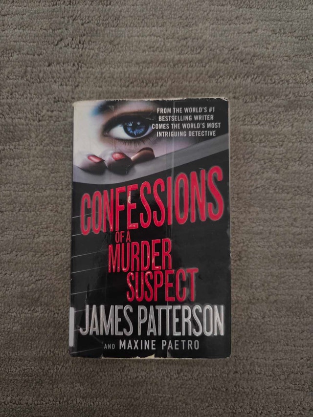 Confessions of a Murder Suspect by James Patterson