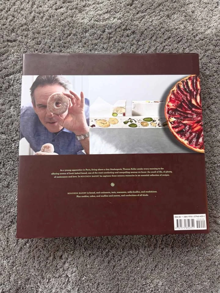 Bouchon Bakery Cookbook – Thomas Keller & Sebastien Rouxel - photo 3
