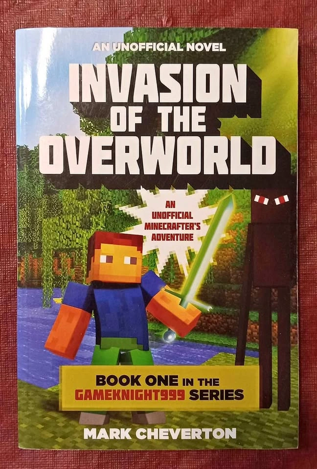 Invasion of the Overworld: Gameknight999 Series Book One