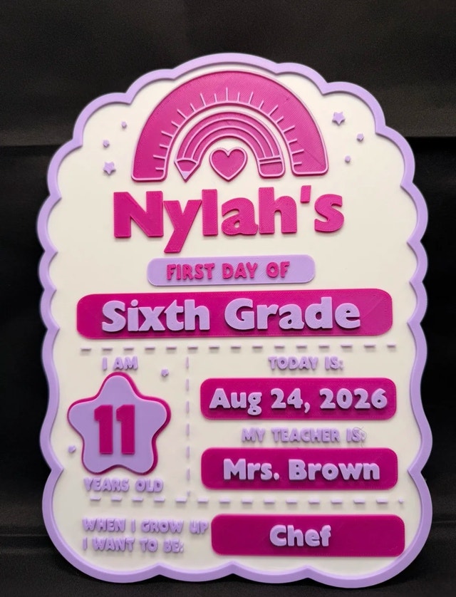 Personalized 3D Printed First Day of School Sign – Fully Custom