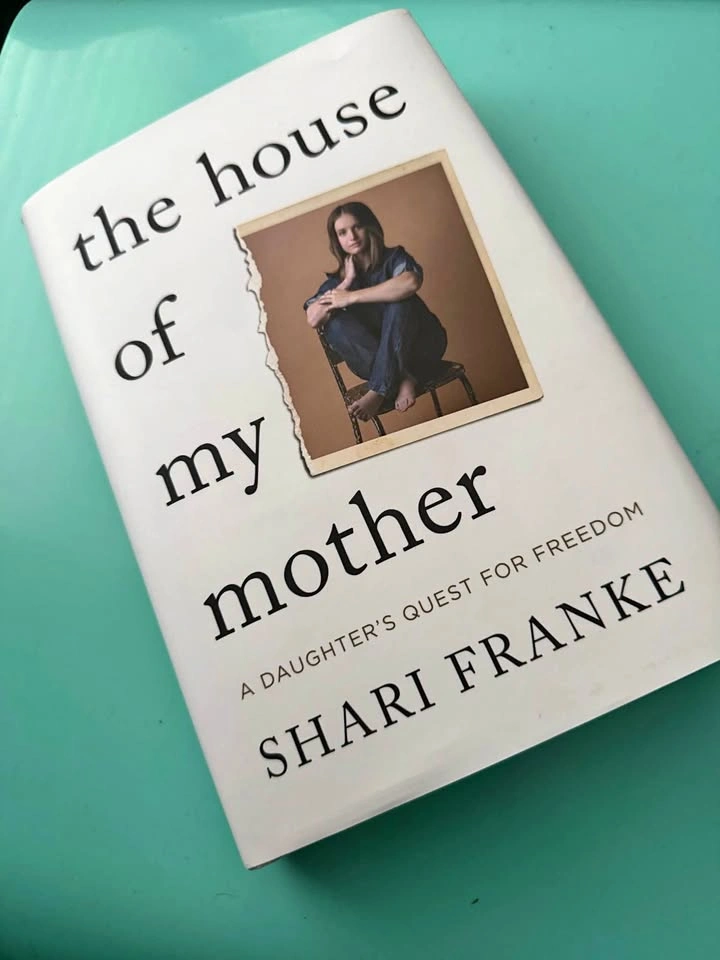 The House of My Mother by Shari Franke