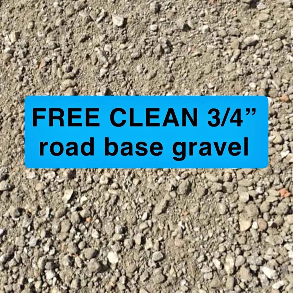 FREE 3/4” clean road base gravel