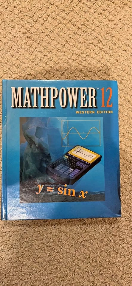 MATHPOWER 12 Western Edition Textbook with Practice Questions