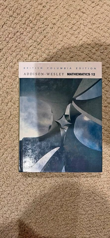 Addison-Wesley Mathematics 12: British Columbia Edition Textbook