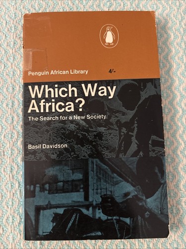 Which Way Africa? Basil Davidson 1964 Penguin African Library