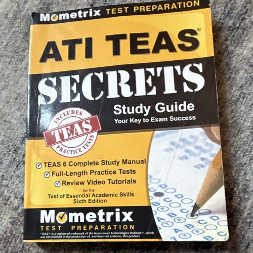 Mometrix ATI TEAS 6 Secrets Study Guide Book w/ Practice Tests