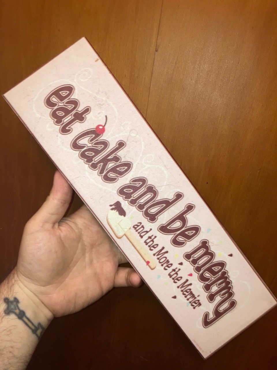 4”x14” “Eat Cake And Be Merry” Wooden Kitchen Sign