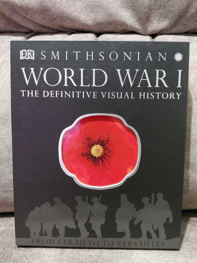 The Smithsonian's Definitive Visual History of WWI - New