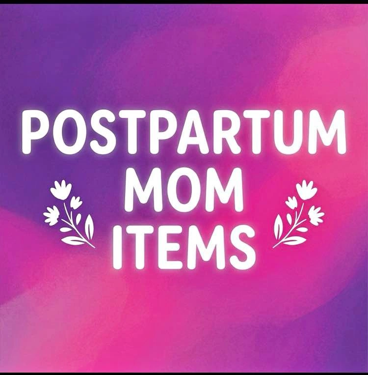 Postpartum mom items