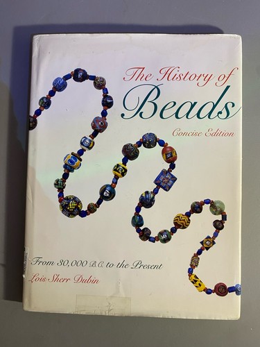 Vtg HC book, The History of Beads by Lois Sherr Dubin, 1987