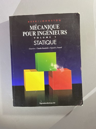 Mécanique de l'ingenieur : volume 1 : statique Benedetti, Claudi