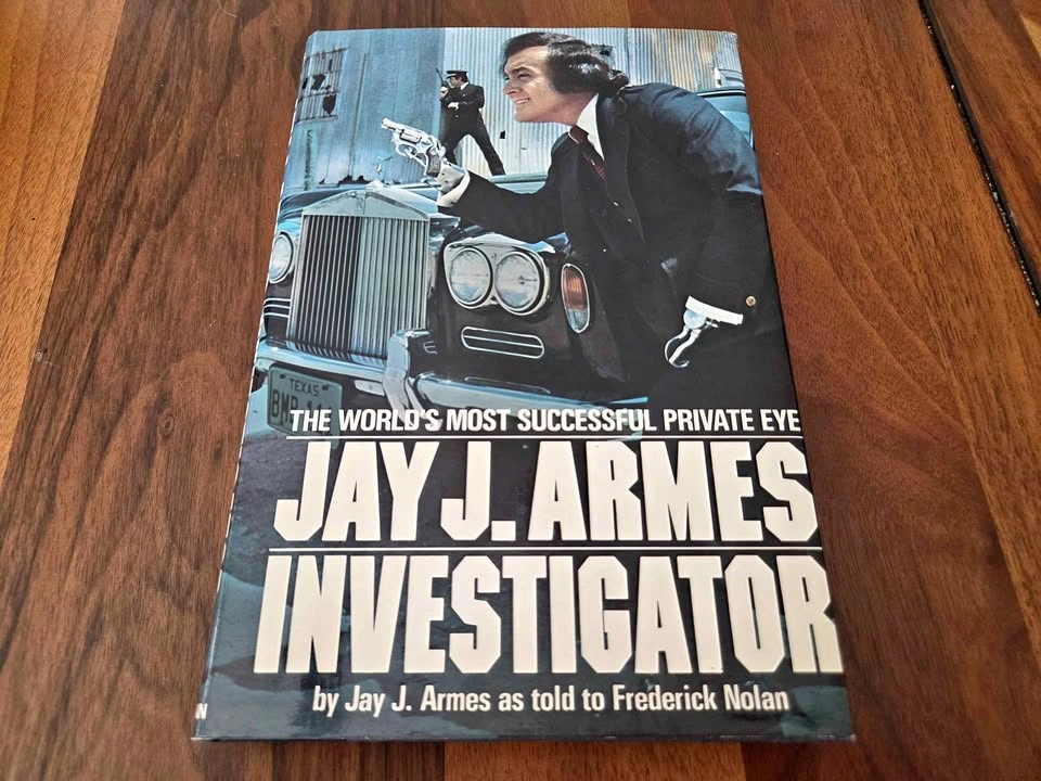 Jay J. Armes Investigator: 1976 First Edition Hardcover