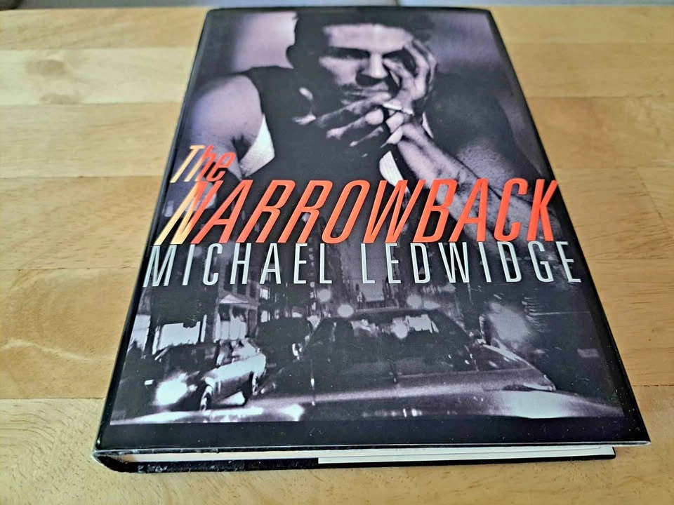 The Narrowback - Signed Michael Ledwidge First Ed. Hardcover