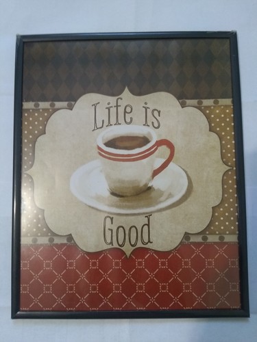 Wall Art Reproduction "Life is good" Black frame 10''x8''