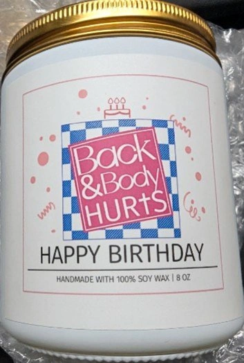 NEW Back & Body Hurts Birthday Candle, Lavender Soy