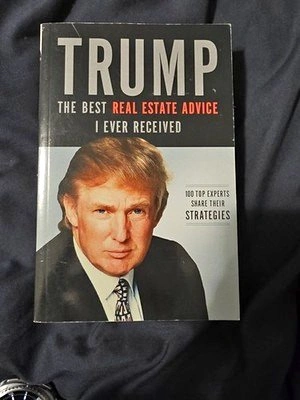 Donald Trump - The Best Real Estate Advice I Ever Received