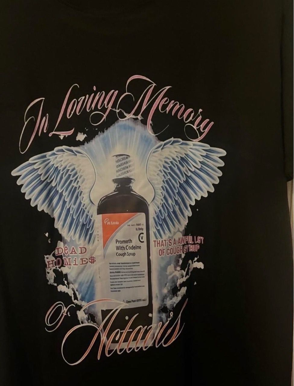 Whole lotta cough syrup dead homies black T-shirt