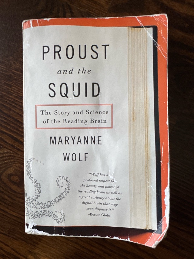 Proust and the Squid by Maryanne Wolf