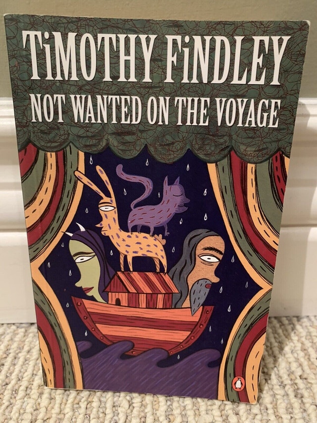 Not Wanted On The Voyage and The Wars Paperback Timothy Findley