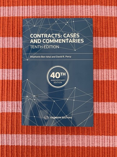Contracts: Cases & Commentaries 10th Ed. Ben-Ishai Percy