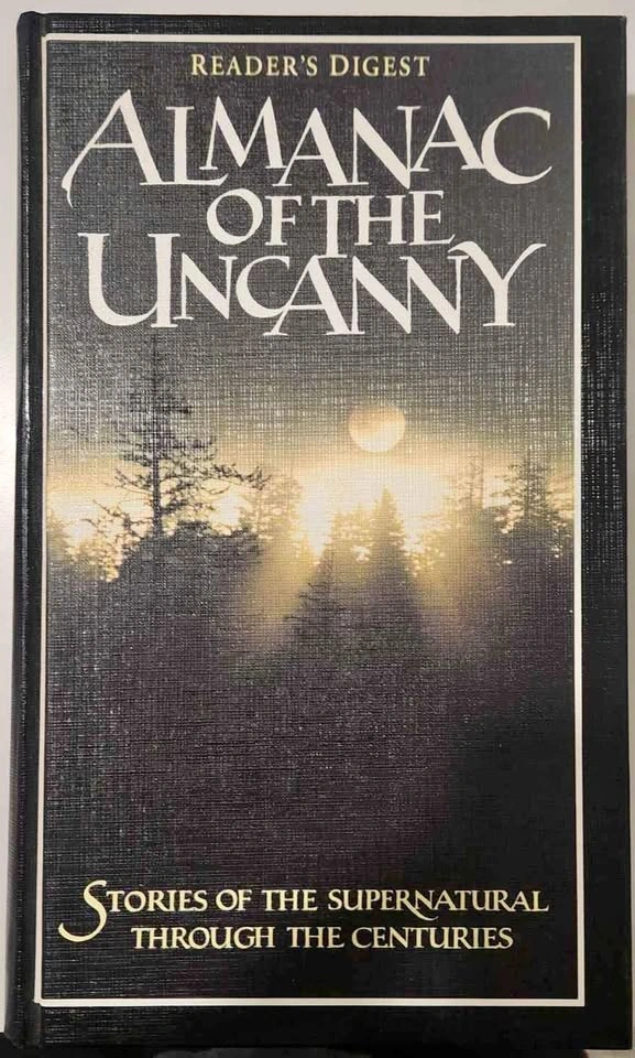 Almanac of the Uncanny first edition hard cover. 1995