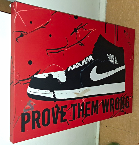 Nike "PROVE THEM WRONG" Sneaker Poster Pop Art Wall Art