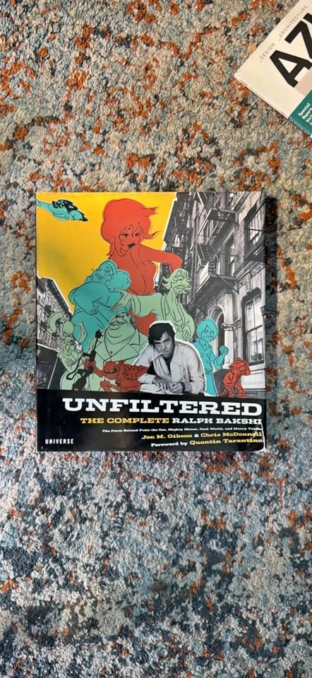 Unfiltered The Complete Ralph Bakshi Book