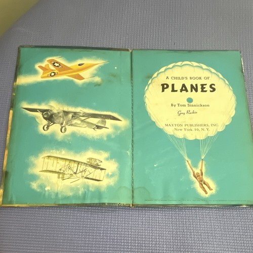 Maxton Books A Child's Book of Planes HC Picture Book - photo 3