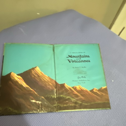 Maxton Books A Child's Book of Mountains & Volcanoes HC 1959 - photo 3