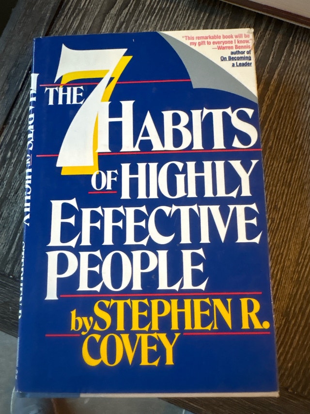 The 7 Habits of Highly Effective People by Stephen R. Covey