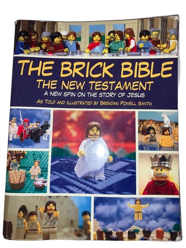 The Brick Bible: The New Testament by Brendan Powell Smith