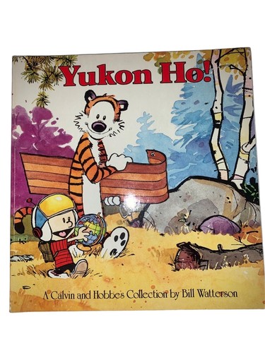 Yukon Ho! Calvin and Hobbes Collection Book