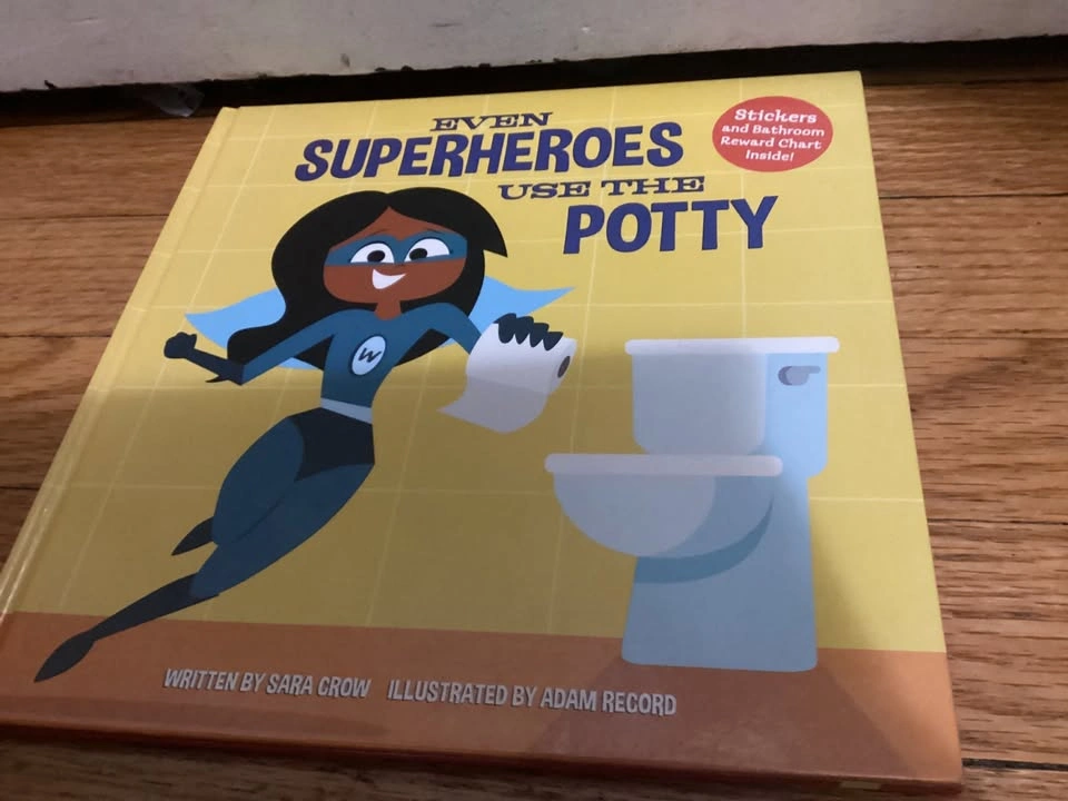 🏈Even Superheroes Use the Potty by Sara Crow