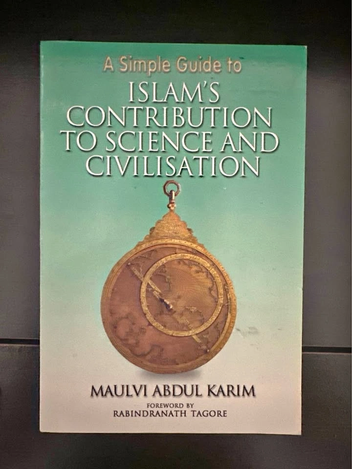 A Simple Guide to Islam's Contribution to Science and Civilisati