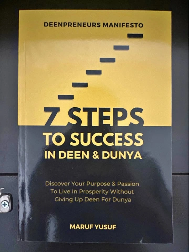 7 Steps to Success in Deen & Dunya by Maruf Yusuf